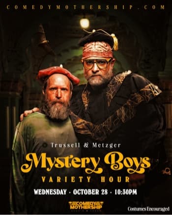 Mystery Boys Variety Hour with Duncan Trussell and Kurt Metzger