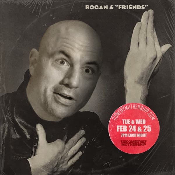 Joe Rogan and Friends